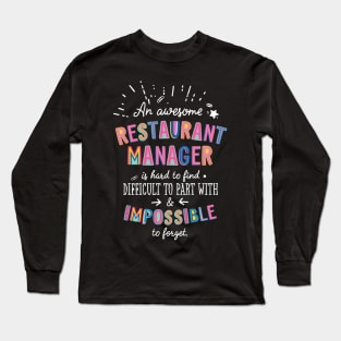 An awesome Restaurant Manager Gift Idea - Impossible to Forget Quote Long Sleeve T-Shirt